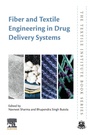 Cover: Fiber and Textile Engineering in Drug Delivery Systems - Woodhead Publishing