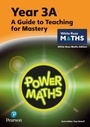 Cover: Power Maths Teaching Guide 3A - White Rose Maths edition - Pearson Education Limited