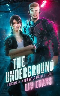 Enlarge image Cover: The Underground - LIV Evans