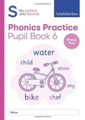 Cover: My Letters and Sounds Phonics Practice Pupil Book 6 - Schofield & Sims Ltd