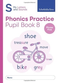 Enlarge image Cover: My Letters and Sounds Phonics Practice Pupil Book 8 - Schofield & Sims Ltd