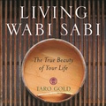 Cover: Living Wabi Sabi - Andrews McMeel Publishing, LLC
