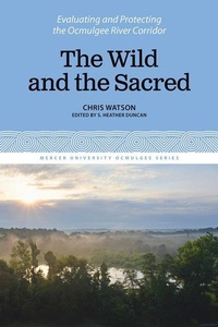 Enlarge image Cover: The Wild and the Sacred - Mercer University Press