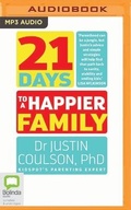 Cover: 21 Days to a Happier Family - Bolinda Audio
