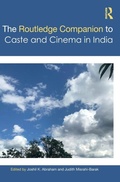 Cover: The Routledge Companion to Caste and Cinema in India - Routledge India