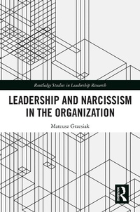 Abbildung von: Leadership and Narcissism in the Organization - Routledge