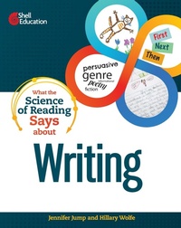 Enlarge image Cover: What the Science of Reading Says about Writing - Shell Educational Publishing