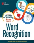 Cover: What the Science of Reading Says about Word Recognition - Shell Educational Publishing
