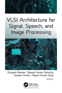Abbildung von: VLSI Architecture for Signal, Speech, and Image Processing - Apple Academic Press Inc.