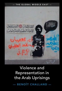 Abbildung von: Violence and Representation in the Arab Uprisings - Cambridge University Press