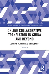 Abbildung von: Online Collaborative Translation in China and Beyond - Routledge