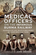 Bild: Medical Officers on the Infamous Burma Railway - Frontline Books
