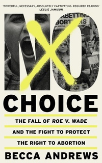 Enlarge image Cover: No Choice - Weidenfeld & Nicolson