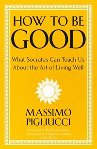 Enlarge image Cover: How To Be Good - Basic Books