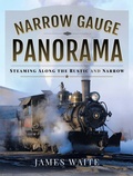 Cover: Narrow Gauge Panorama - Pen & Sword Transport