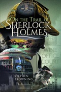 Bild: On the Trail of Sherlock Holmes - Pen & Sword History