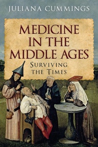 Abbildung von: Medicine in the Middle Ages - Pen & Sword History