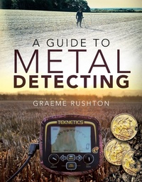 Abbildung von: A Guide to Metal Detecting - White Owl