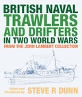 Cover: British Naval Trawlers and Drifters in Two World Wars - Seaforth Publishing