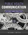 Cover: Public Health Communication: Science & Practice - Kendall/Hunt Publishing Co ,U.S.