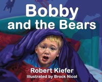 Enlarge image Cover: Bobby and the Bears - Hummingbird and Heron