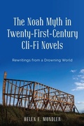 Cover: The Noah Myth in Twenty-First-Century Cli-Fi Novels - De Gruyter