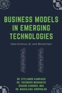 Cover: Business Models in Emerging Technologies - Business Expert Press