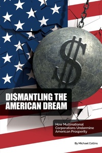 Abbildung von: Dismantling the American Dream - Business Expert Press