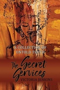Cover: The Secret Services - Dorrance Publishing Co.