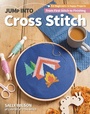 Cover: Jump Into Cross Stitch - C&T Publishing