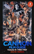 Cover: The Cannon Film Guide Volume II (1985-1987) (hardback) - BEARMANOR MEDIA