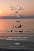 Cover: Yeshua and the Law Vs Paul the False Apostle - Xlibris Us