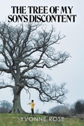 Cover: The Tree of My Son's Discontent - Xlibris Us