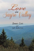 Cover: Love in Sayre Valley - Austin Macauley Publishers LLC