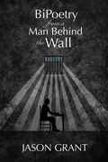 Cover: BiPoetry from a Man Behind the Wall - Dorrance Publishing Co.