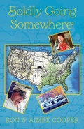 Cover: Boldly Going Somewhere - Palmetto Publishing