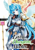 Cover: Lazy Dungeon Master: Volume 16 - J-Novel Club