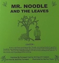 Cover: MR. NOODLE AND THE LEAVES - Fairmead Creative Writing