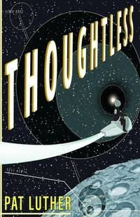 Abbildung von: Thoughtless - Pat Luther