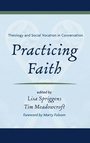 Cover: Practicing Faith - Wipf & Stock Publishers