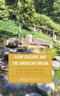 Cover: Slow Culture and the American Dream - Lexington Books