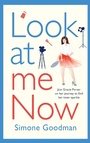 Cover: Look At Me Now - Boldwood Books Ltd