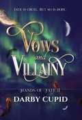 Cover: Vows and Villainy - Independent Publishing Network