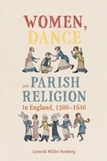 Cover: Women, Dance and Parish Religion in England, 1300-1640 - De Gruyter