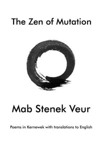 Enlarge image Cover: The Zen of Mutation - Kesva An Taves Kernewek