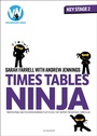 Cover: Times Tables Ninja for KS2 - Bloomsbury Education