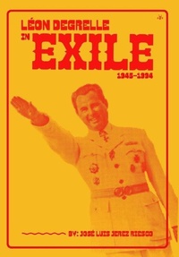 Abbildung von: Leon Degrelle in Exile (1945-1994) - Antelope Hill Publishing