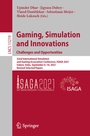 Cover: Gaming, Simulation and Innovations: Challenges and Opportunities - Springer