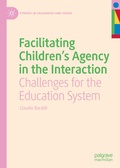 Cover: Facilitating Children's Agency in the Interaction - Palgrave Macmillan