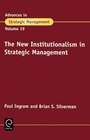 Cover: The New Institutionalism in Strategic Management - JAI Press Inc.